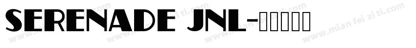 Serenade JNL字体转换